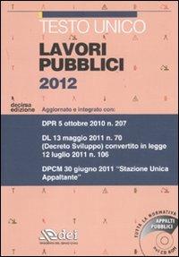 Testo unico. Lavori pubblici. Con CD-ROM - copertina