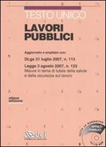 Testo unico. Lavori pubblici. Con CD-ROM