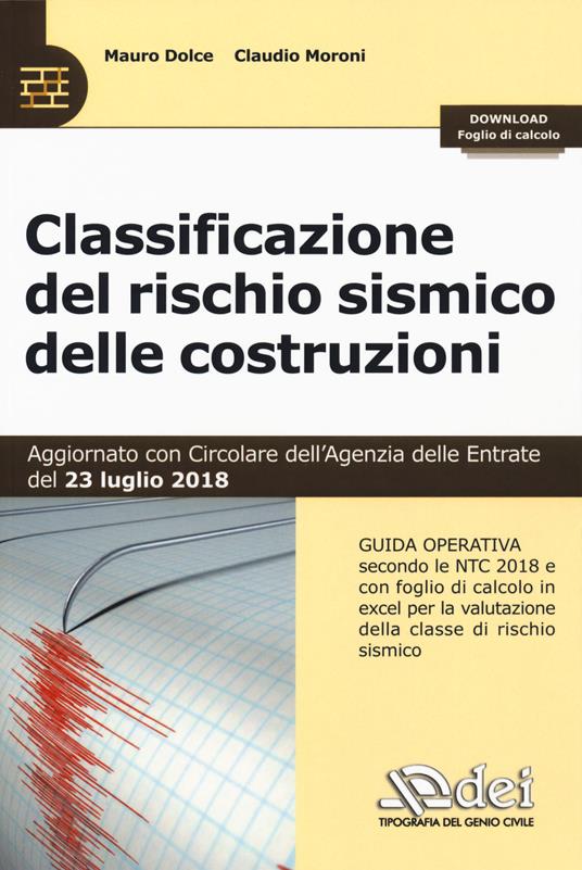 Classificazione del rischio sismico delle costruzioni. Con Contenuto digitale per download - Mauro Dolce,Claudio Moroni - copertina
