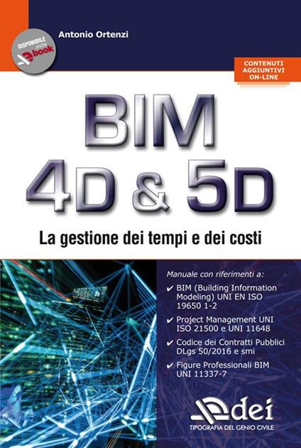 BIM 4D & 5D. La gestione dei tempi e dei costi - Antonio Ortenzi - copertina