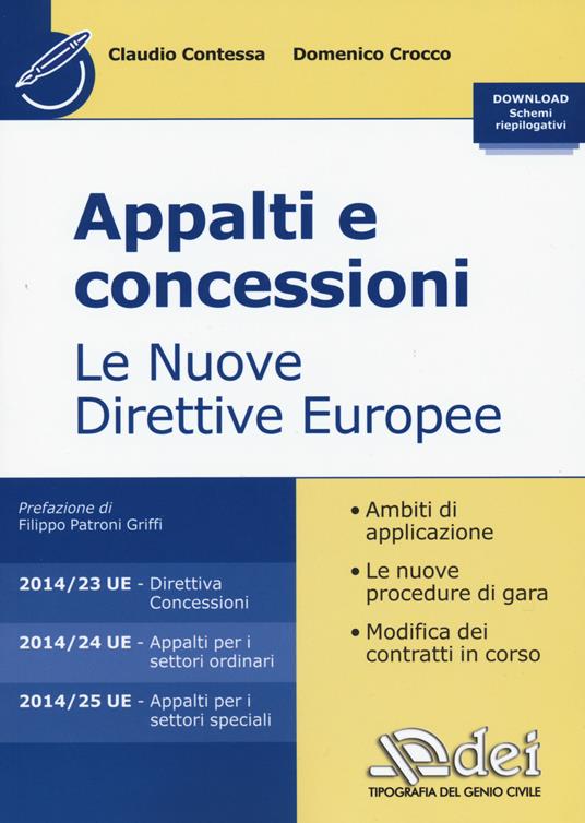 Appalti e concessioni. Le nuove direttive europee - Claudio Contessa,Domenico Crocco - copertina