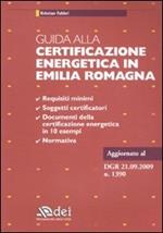 Guida alla certificazione energetica in Emilia Romagna