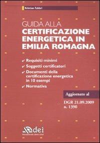 Guida alla certificazione energetica in Emilia Romagna - Kristian Fabbri - copertina