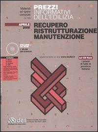 Prezzi informativi dell'edilizia. Recupero, ristrutturazione, manutenzione. Con CD-ROM - copertina