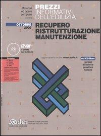 Prezzi informativi dell'edilizia. Recupero. Ristrutturazione. Manutenzione. Con CD-ROM - copertina