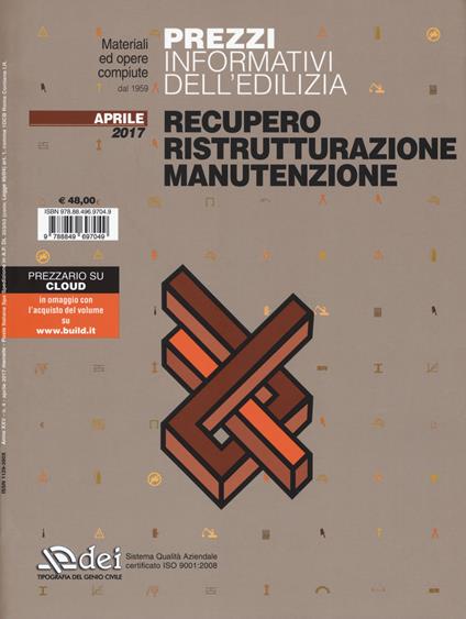 Prezzi informativi dell'edilizia. Recupero, ristrutturazione, manutenzione. Aprile 2017 - copertina