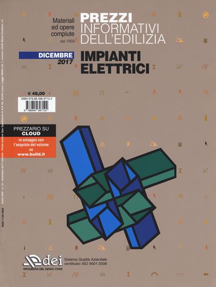 Prezzi informativi dell'edilizia. Impianti elettrici. Dicembre 2017. Con Contenuto digitale per accesso on line - copertina