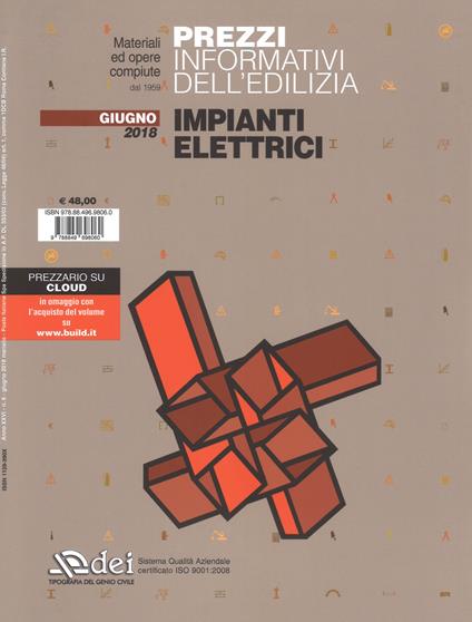 Prezzi informativi dell'edilizia. Impianti elettrici. Giugno 2018. Con Contenuto digitale per accesso on line - copertina