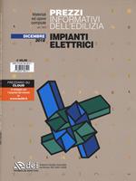 Prezzi informativi dell'edilizia. Impianti elettrici. Dicembre 2018. Con Contenuto digitale per accesso online