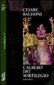 Libro L'albero del sortilegio Cesare Baldoni