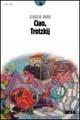 Libro Ciao, Trotzkij Giorgio Bona