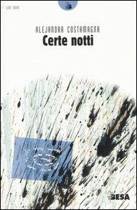 Certe notti - Alejandra Costamagna - copertina