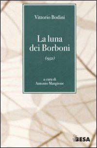 La luna dei Borboni