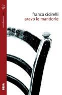 Libro Aravo le mandorle Franca Cicirelli