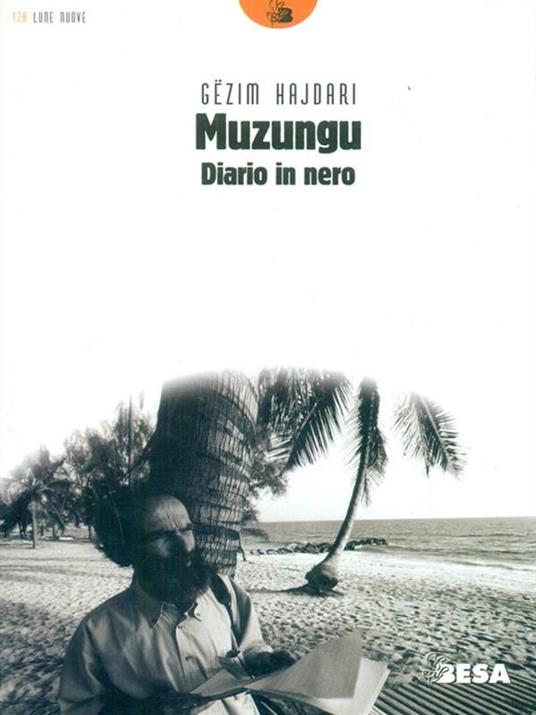 Muzungu. Diario in nero - Gëzim Hajdari - 4