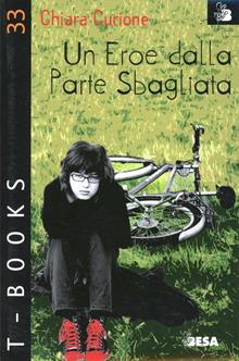 Un eroe dalla parte sbagliata