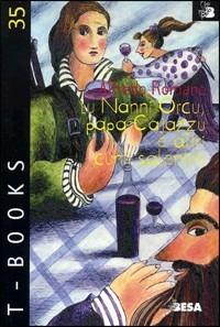 Lu nanni orcu, papa cajazzu e altri cunti salentini