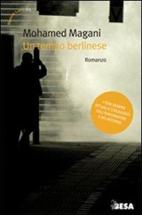 Un tempo berlinese - Mohamed Magani - copertina