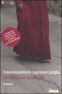 Un vescovo scomodo - Francescantonio Lopriore Cariglia - copertina