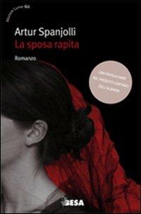 La sposa rapita - Artur Spanjolli - copertina