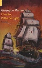 Otranto, l'alba del 1480