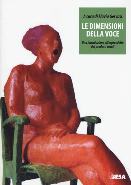 Le dimensioni della voce. Una introduzione all'espressività dei prodotti vocali - copertina