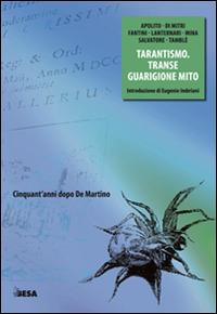 Transe guarigione mito. Antropologia e storia del tarantismo - copertina