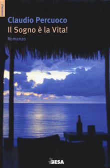 Il sogno e la vita