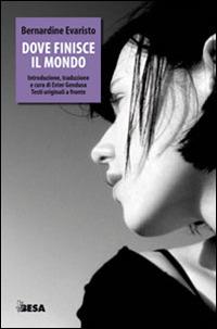Dove finisce il mondo - Bernardine Evaristo - copertina