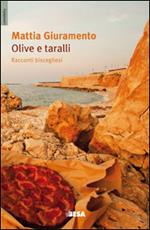 Olive e taralli. Racconti biscegliesi