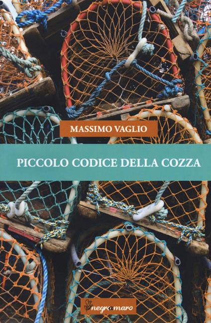 Piccolo codice della cozza - Massimo Vaglio - copertina
