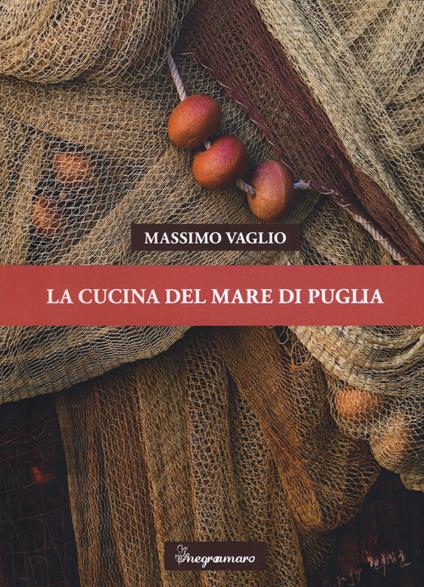 La cucina del mare di Puglia - Massimo Vaglio - copertina