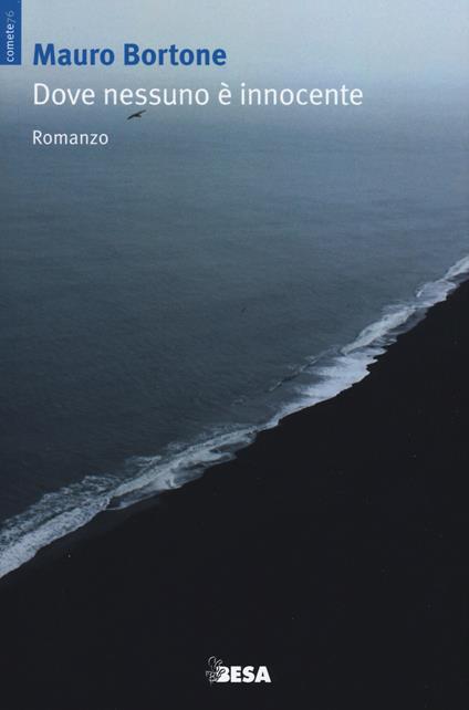 Dove nessuno è innocente - Mauro Bortone - copertina