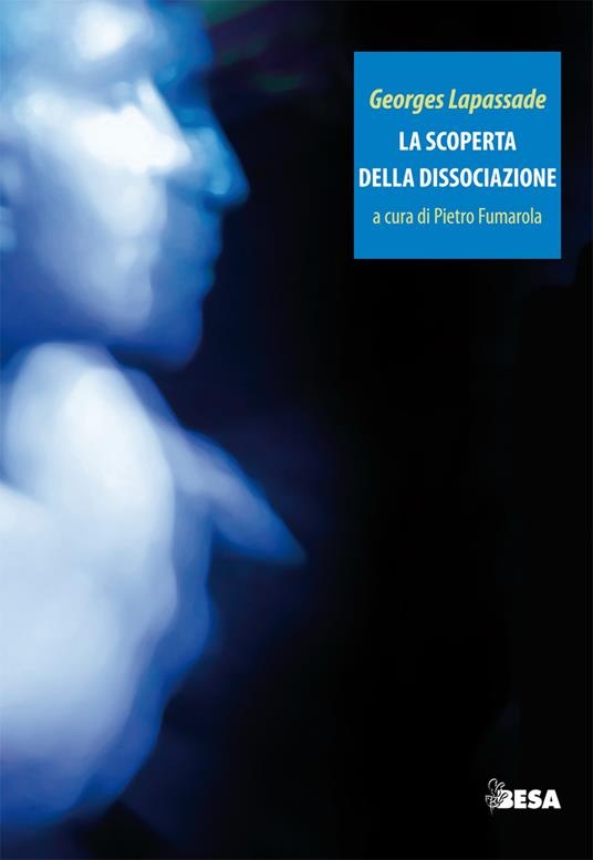 La scoperta della dissociazione - Georges Lapassade - copertina