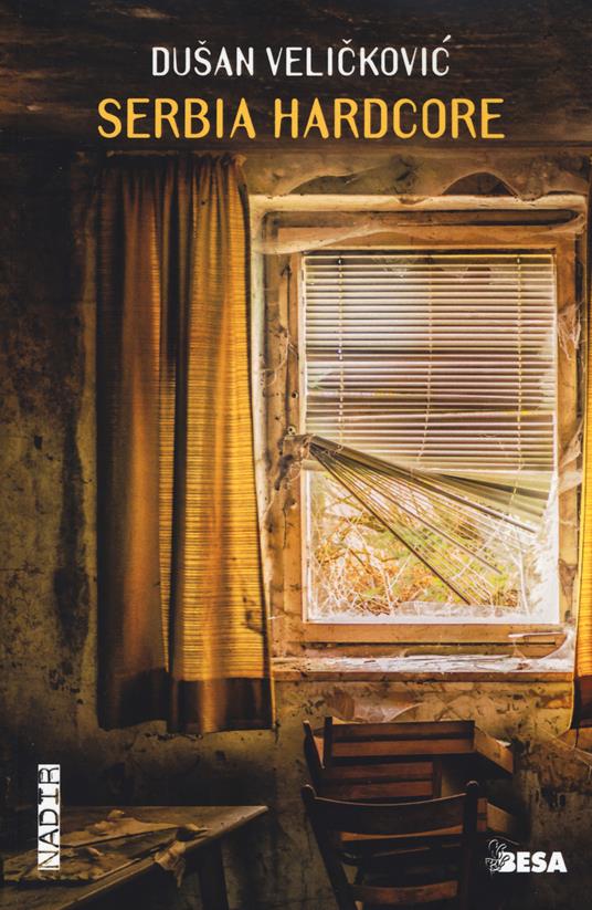 Serbia hardcore - Dušan Velickovic - copertina