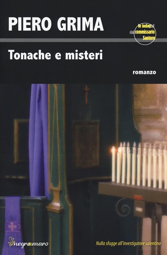 Tonache e misteri. Le indagini del commissario Santoro - Piero Grima - copertina