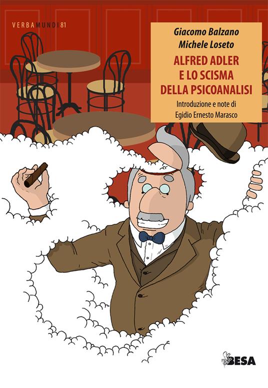 Alfred Adler e lo scisma della psicoanalisi - Giacomo Balzano,Michele Loseto - copertina