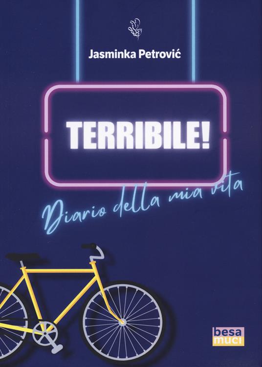 Terribile! Diario della mia vita - Jasminka Petrović - copertina