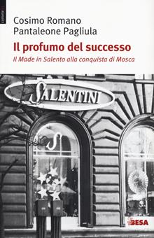 Il profumo del successo