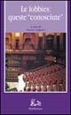 Libro Le lobbies queste «conosciute» 