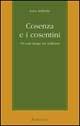 Cosenza e i cosentini. Un volo lungo tre millenni