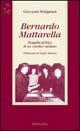 Libro Bernardo Mattarella. Biografia politica di un cattolico siciliano Giovanni Bolignani