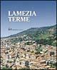 Libro Lamezia Terme. Storia, cultura, economia 