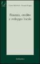 Libro Finanza, credito e sviluppo locale Cesare Imbriani , Antonio Lopes