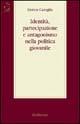 Identità, partecipazione e antagonismo nella politica giovanile - Enrico Caniglia - copertina