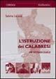 Libro L' istruzione dei calabresi. Un sistema duale. Con CD-ROM Sabina Licursi