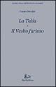Libro La talia-Il vesbo furioso Cesare Monitio