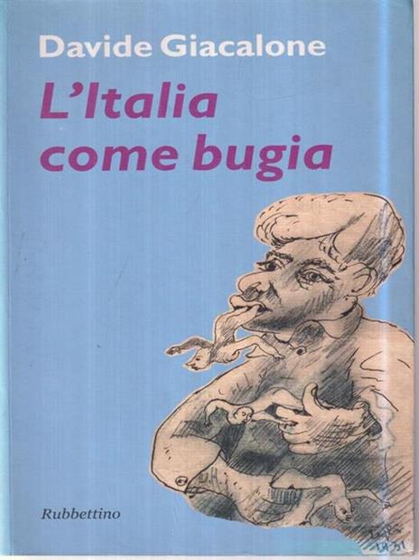 L' Italia come bugia - Davide Giacalone - 3