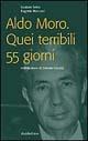 Libro Aldo Moro. Quei terribili 55 giorni Gustavo Selva , Eugenio Marcucci
