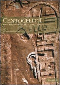 Centocelle I. Roma S.D.O. le indagini archeologiche - copertina